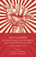 Engagement in 21st Century French and Francophone Culture