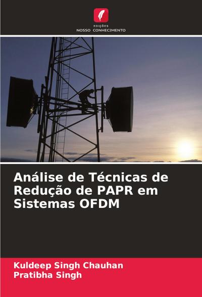 Análise de Técnicas de Redução de PAPR em Sistemas OFDM