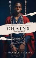 Chains: A Christian Novel (Christian Youth Faith-Walkers Series)