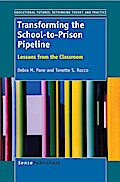 Transforming the School-to-Prison Pipeline