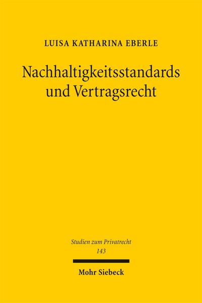 Nachhaltigkeitsstandards und Vertragsrecht
