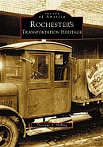 Rochester’s Transportation Heritage