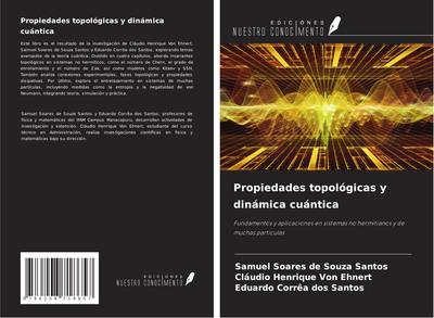 Propiedades topológicas y dinámica cuántica