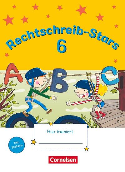 Rechtschreib-Stars 6. Schuljahr - Übungsheft mit Lösungen