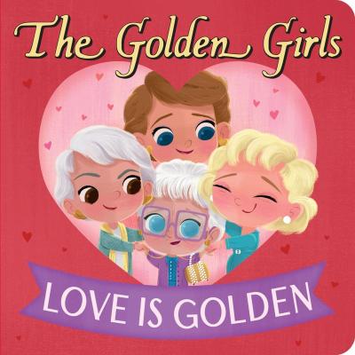 Golden Girls: Love Is Golden