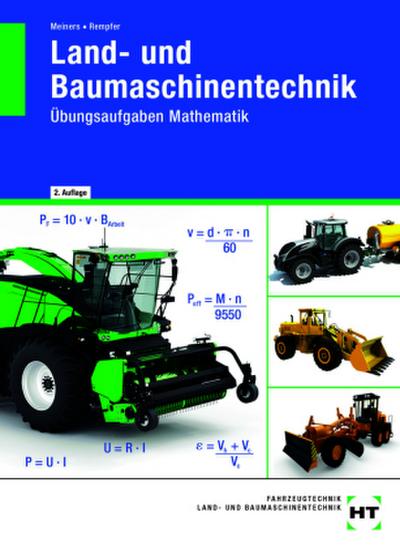 Land- und Baumaschinentechnik Übungsaufgaben Mathematik