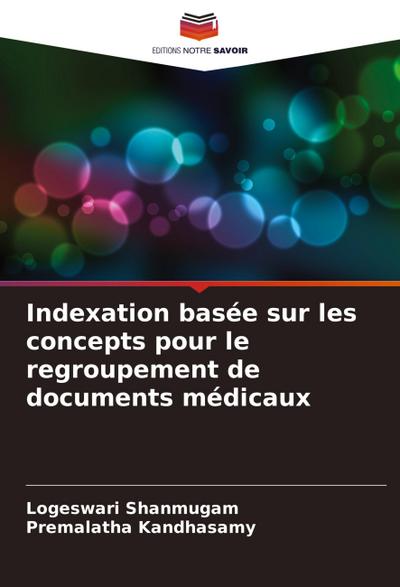 Indexation basée sur les concepts pour le regroupement de documents médicaux