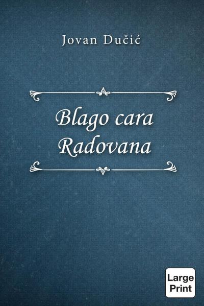 Blago cara Radovana
