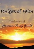 Knight of Faith, Volume 2