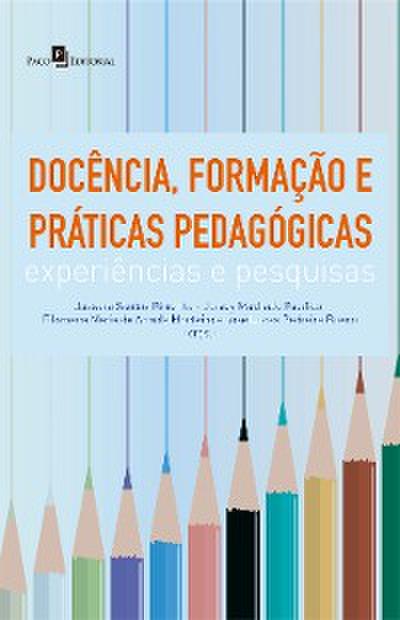Docência, Formação e Práticas Pedagógicas