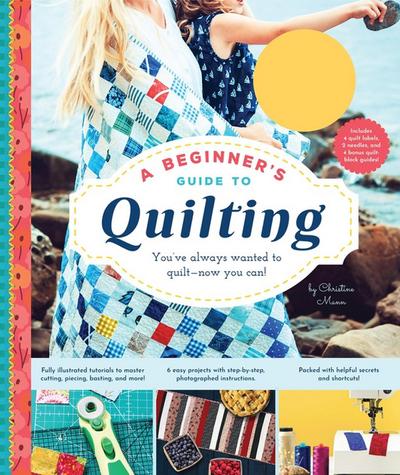A Beginner’s Guide to Quilting