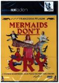 Mermaids Don’t Cry