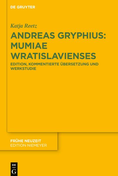 Andreas Gryphius: Mumiae Wratislavienses