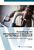 Auswirkung der demografischen Entwicklung auf die 