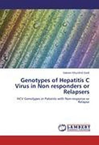 Genotypes of Hepatitis C Virus in Non responders or Relapsers