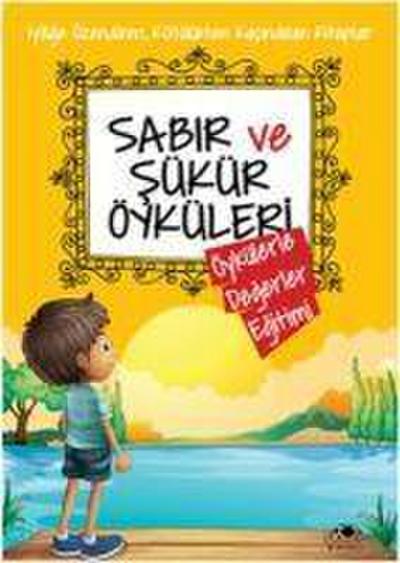 Sabir ve Sükür Öyküleri