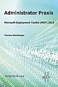 Administrator Praxis Microsoft Deployment Toolkit 
