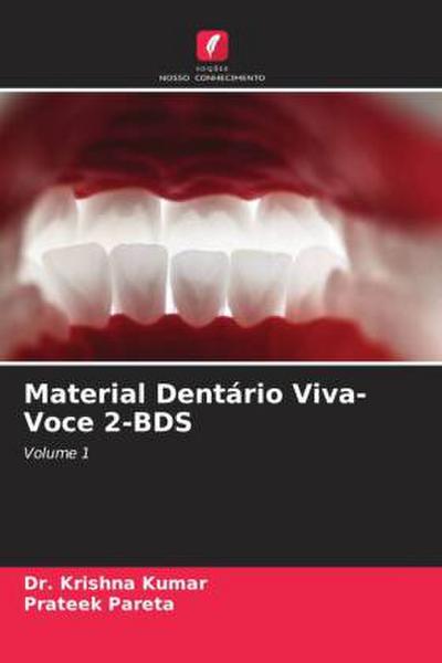 Material Dentário Viva-Voce 2-BDS