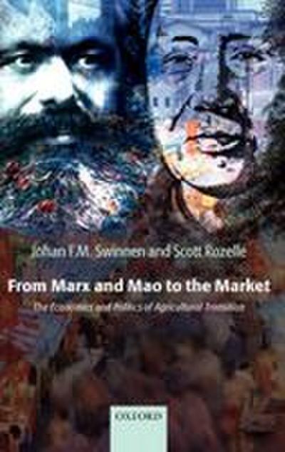 From Marx and Mao to the Market