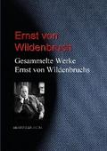 Gesammelte Werke Ernst von Wildenbruchs