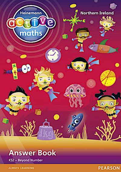 Heinemann Active Maths Northern Ireland - Key Stage 2 - Beyond Number - Answer Book