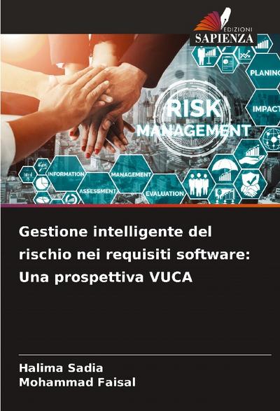 Gestione intelligente del rischio nei requisiti software: Una prospettiva VUCA