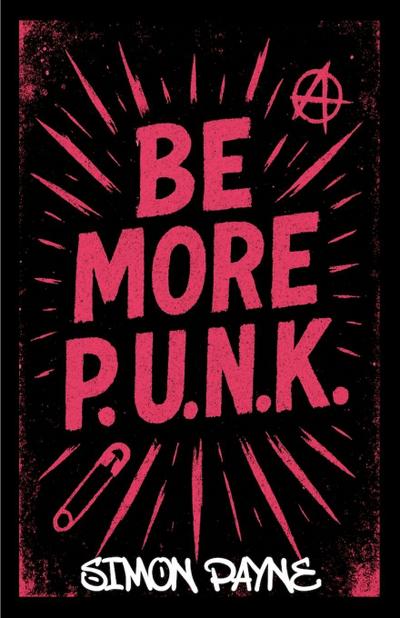 Be More P.U.N.K.