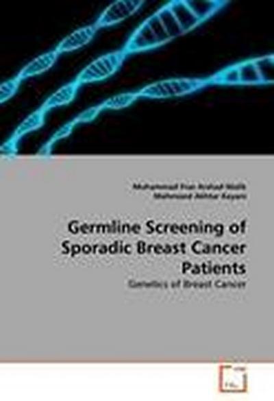 Germline Screening of Sporadic Breast Cancer Patients