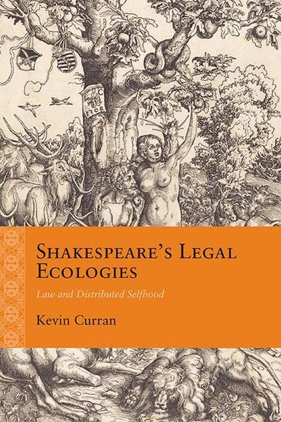 Shakespeare’s Legal Ecologies