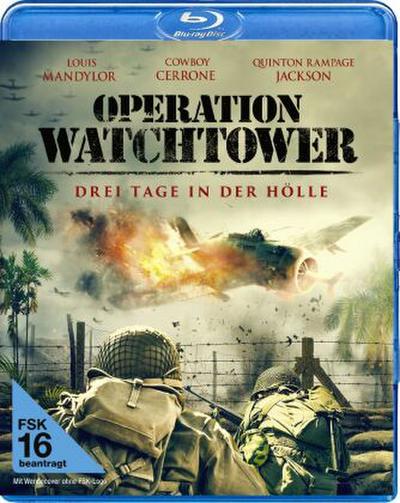 Operation Watchtower - Drei Tage in der Hölle