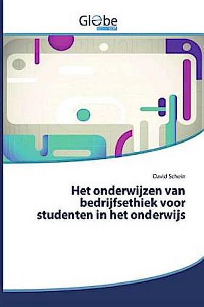 Het onderwijzen van bedrijfsethiek voor studenten in het onderwijs