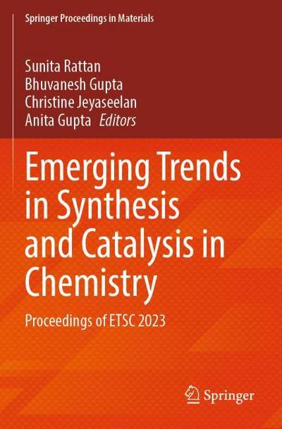 Emerging Trends in Synthesis and Catalysis in Chemistry
