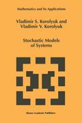 Stochastic Models of Systems