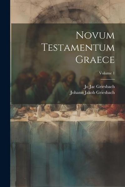 Novum Testamentum Graece; Volume 1