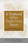 A Husband After God’s Own Heart