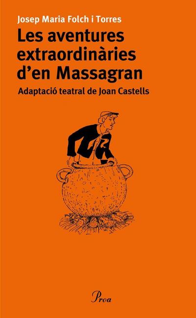 Les aventures extraordinàries d’en Massagran