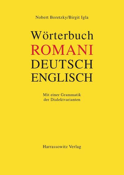 Wörterbuch Romani - Deutsch - Englisch für den südosteuropäischen Raum
