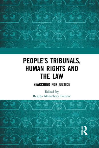 People’s Tribunals, Human Rights and the Law