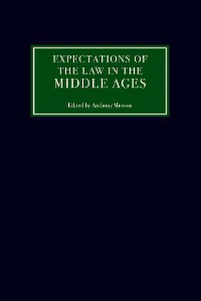 Expectations of the Law in the Middle Ages