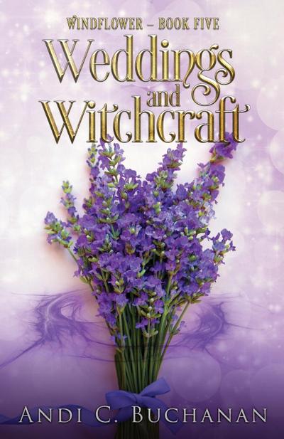 Weddings and Witchcraft
