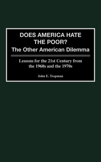 Does America Hate the Poor?