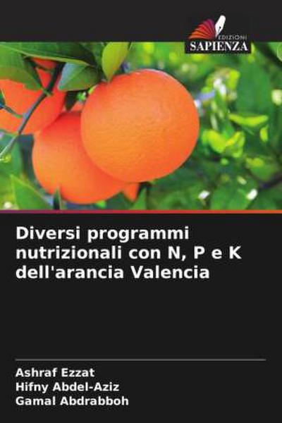 Diversi programmi nutrizionali con N, P e K dell’arancia Valencia