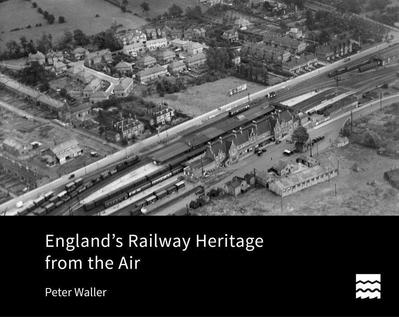 England’s Railway Heritage from the Air