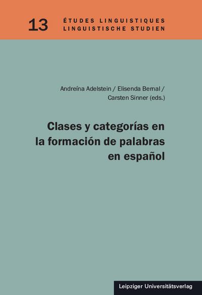 Clases y categorías en la formación de palabras en español