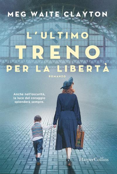 L’ ultimo treno per la libertà