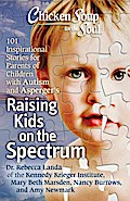Chicken Soup for the Soul: Raising Kids on the Spectrum