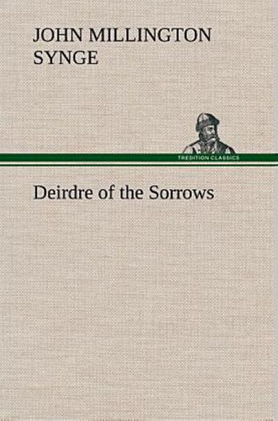 Deirdre of the Sorrows
