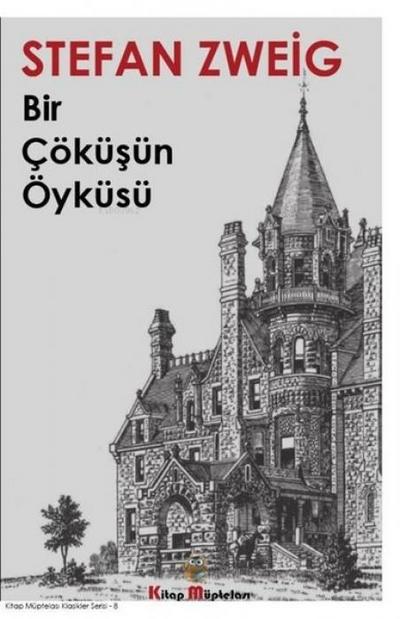 Bir Cöküsün Öyküsü