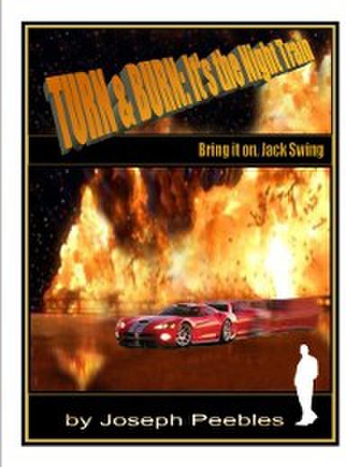 Turn & Burn: It’s the Night Train.  Bring it on, Jack Swing