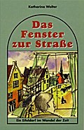Das Fenster zur Strasse